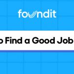 How to Find a Good Job Fast