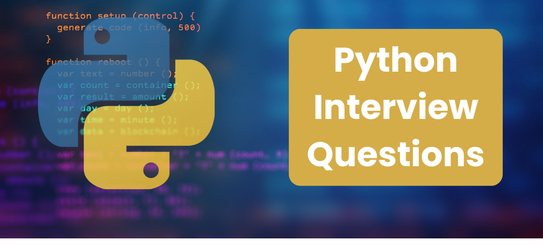 Most Asked Python Interview Questions