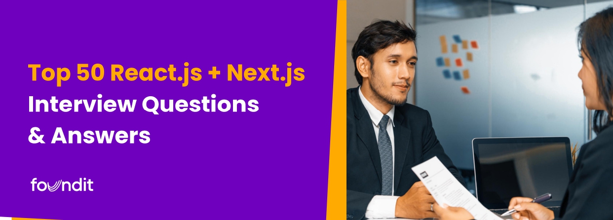 Top 50 React.js + Next.js Interview Questions and Answers [2026]