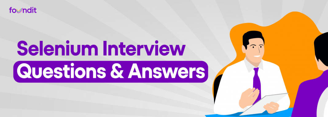 Selenium Interview Questions and Answers