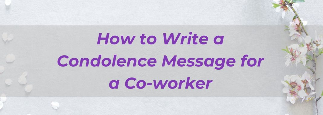 Condolence Message to a Co-worker