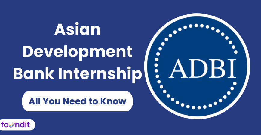 Asian Development Bank Internship Program: Eligibility, Application Process, Duration