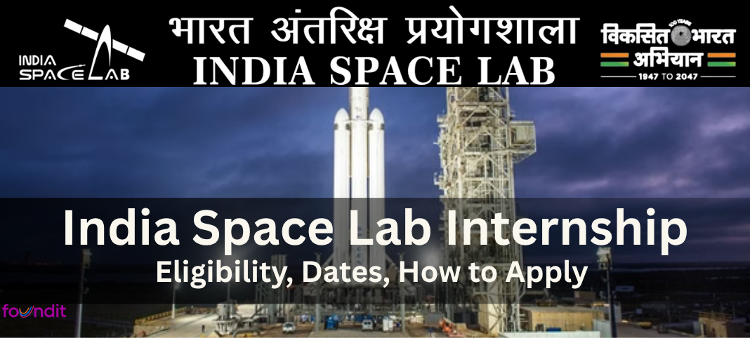 India Space Lab Summer Internship 2026: Eligibility, Dates, How to Apply