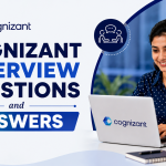 Cognizant Interview Questions and Answers