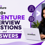 Top 20+ Accenture Interview Questions and Answers