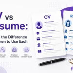 CV vs resume comparison showing key differences, best use cases, employer expectations and when to use each document.