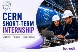 CERN Short-Term Internship 2027: All You Need to Know