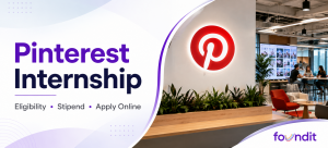 Pinterest Internship: Eligibility, Roles, Application Process & Duration
